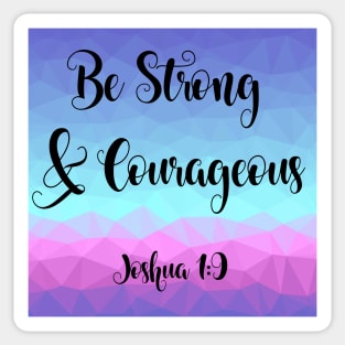 Joshua 1:9 Typography design Sticker